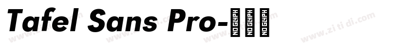 Tafel Sans Pro字体转换 Tafel Sans Pro字体转换